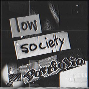 Low Society Portfolio