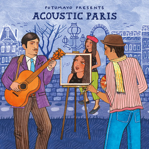 Putumayo Presents Acoustic Paris