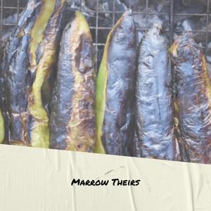 Marrow Theirs