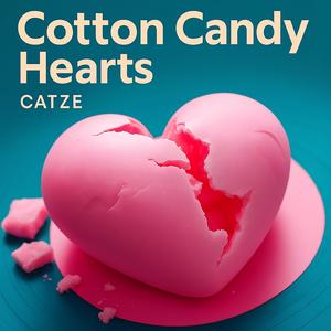 Cotton Candy Hearts (Radio Edit)