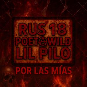 POR LAS MÍAS (feat. Lil'Pilo & Rus 18) (Explicit)