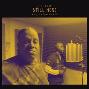 Still Here (feat. Greiv) (Explicit)