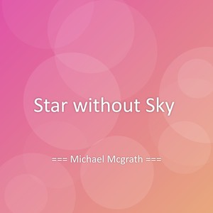 Star without Sky