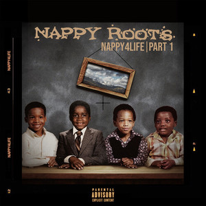 NAPPY4LIFE, Pt. 1 (Explicit)