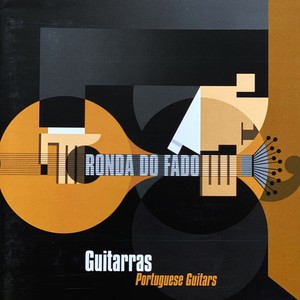 Ronda do Fado (Guitarras (Portuguese Guitars))