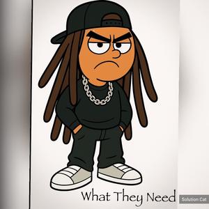 What They Need (Explicit)