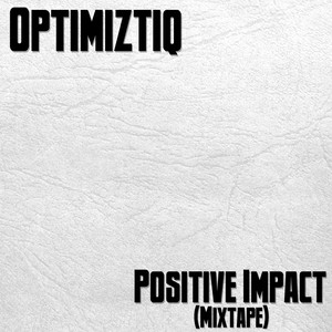 Positive Impact (Mixtape)