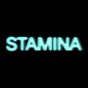 Stamina (Explicit)