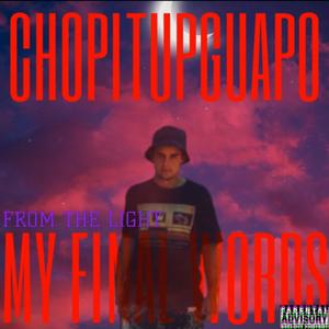 MY FINAL WORDS (Explicit)
