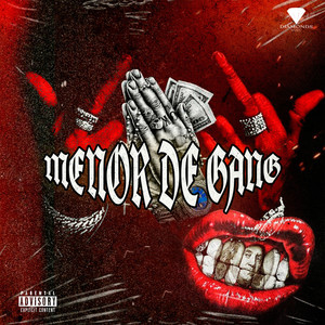 Menor De Gang (Explicit)