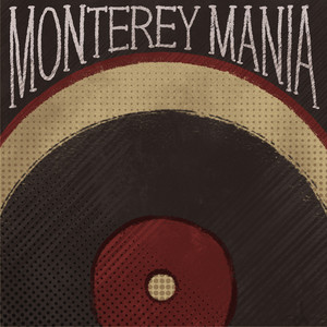 Monterey Mania