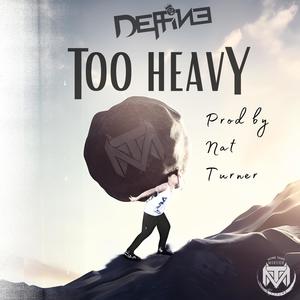 Too Heavy (Explicit)