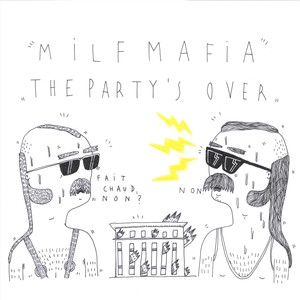 The Party's Over (Explicit)