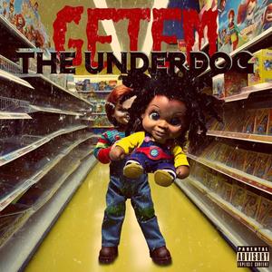 The Underdog (Explicit)