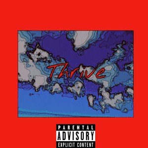 Thrive (Explicit)