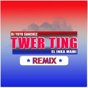 Twerking(feat. El Inka Mami & el Profe)