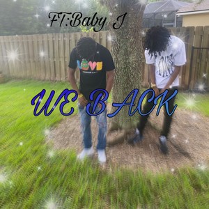We Back (feat. Baby Jit) (Explicit)