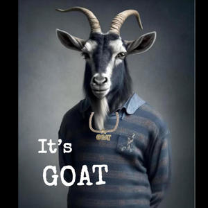 It's GOAT (Explicit)