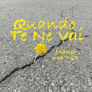 Quando Te Ne Vai(feat. RKB)