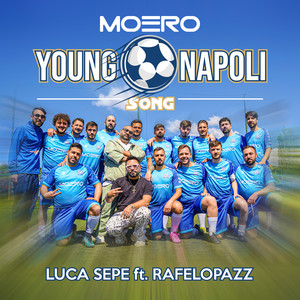 Moero Young Napoli Song (feat. Rafelopazz)