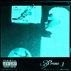 Preme III (Explicit)