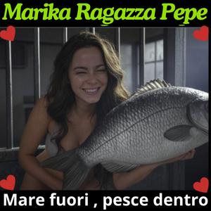 Mare fuori, pesce dentro (Explicit)