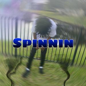 Spinnin (Explicit)