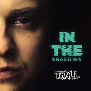 In the Shadows
