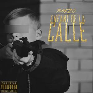 Enfant de la calle (Explicit)