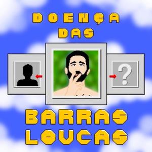 Doença das Barras Loucas (Explicit)