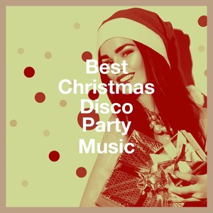 Best Christmas Disco Party Music