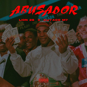 Abusador (Explicit)