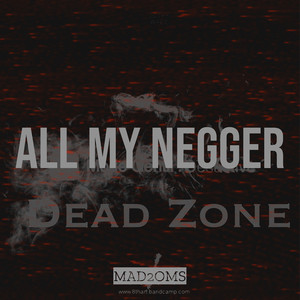 All My Negger (Explicit)