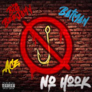 No hook (feat. Two3ace & Batman) [Explicit]