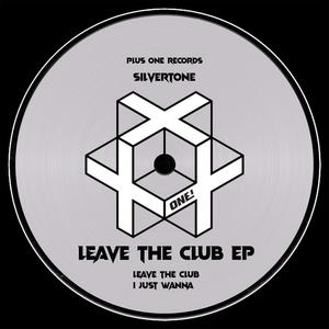 Leave The Club EP