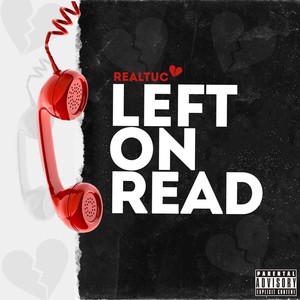 Left On Read (Explicit)