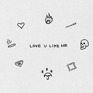 love u like me