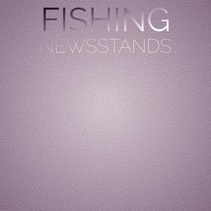 Fishing Newsstands