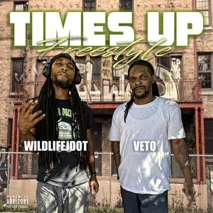 Times Up Freestyle (feat. Veto) (Explicit)