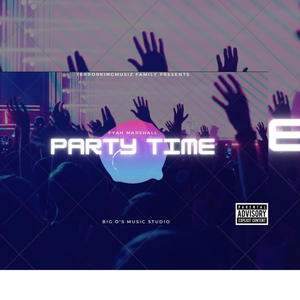 Party Time (Explicit)