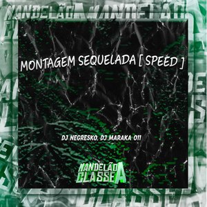 Montagem Sequelada (Speed) (Explicit)