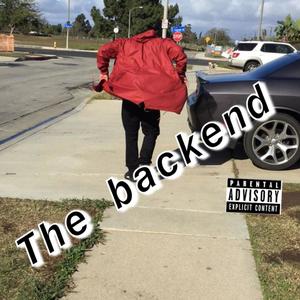 The Backend (Explicit)