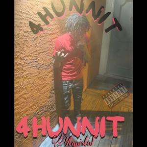 4 Hunnit (Explicit)