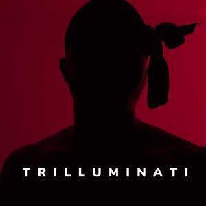 Trilluminati (Explicit)