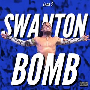 Swanton Bomb (Explicit)