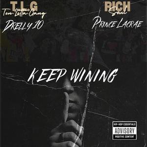 Keep Winning (feat. Prince Lacrae (Rich Soul)) (Explicit)