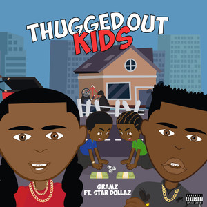 Thugged Out Kids (Explicit)