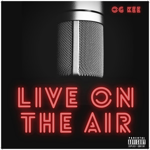 Live on the Air (Explicit)