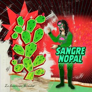 Sangre Nopal (Versión A Duras Penas) (Explicit)