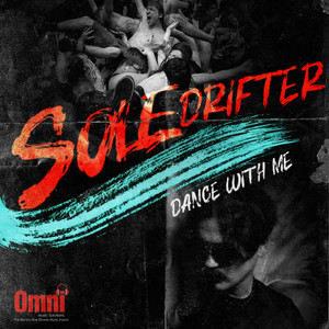 Dance With Me (Soledrifter Original Deep Mix)